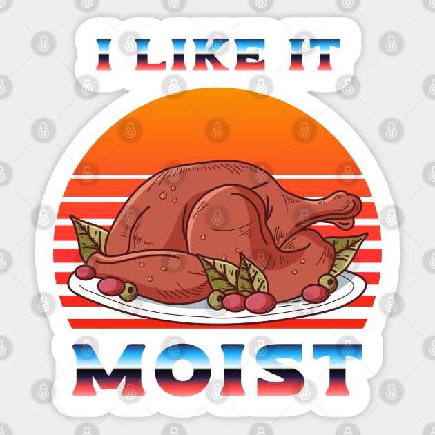 I like it moist synthwave Sticker by edmproject